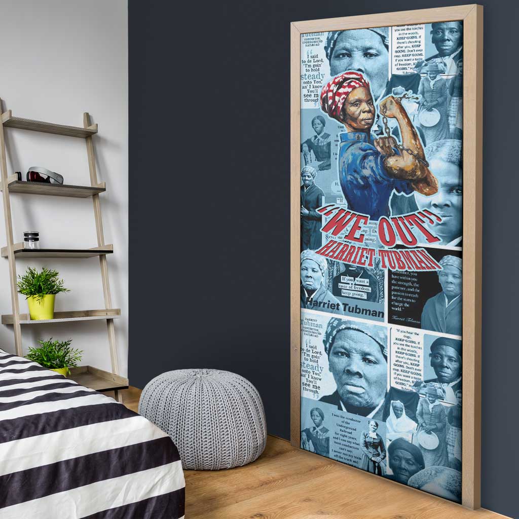 Harriet Tubman Door Cover Newspaper Collage Design We Out Quote Strong Woman Tribute Underground Railroad Legacy - Wonder Print Shop