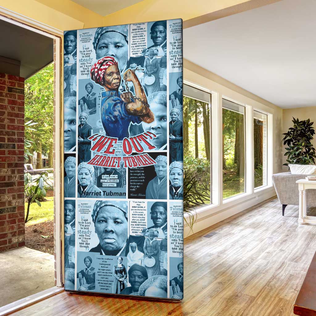 Harriet Tubman Door Cover Newspaper Collage Design We Out Quote Strong Woman Tribute Underground Railroad Legacy - Wonder Print Shop