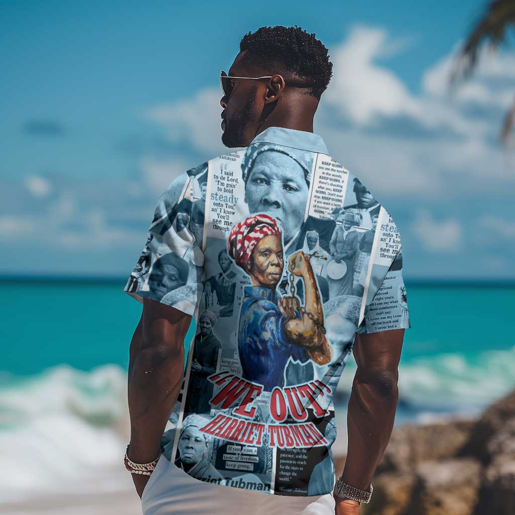 Harriet Tubman Hawaiian Shirt Newspaper Collage Design We Out Quote Strong Woman Tribute Underground Railroad Legacy TS04
