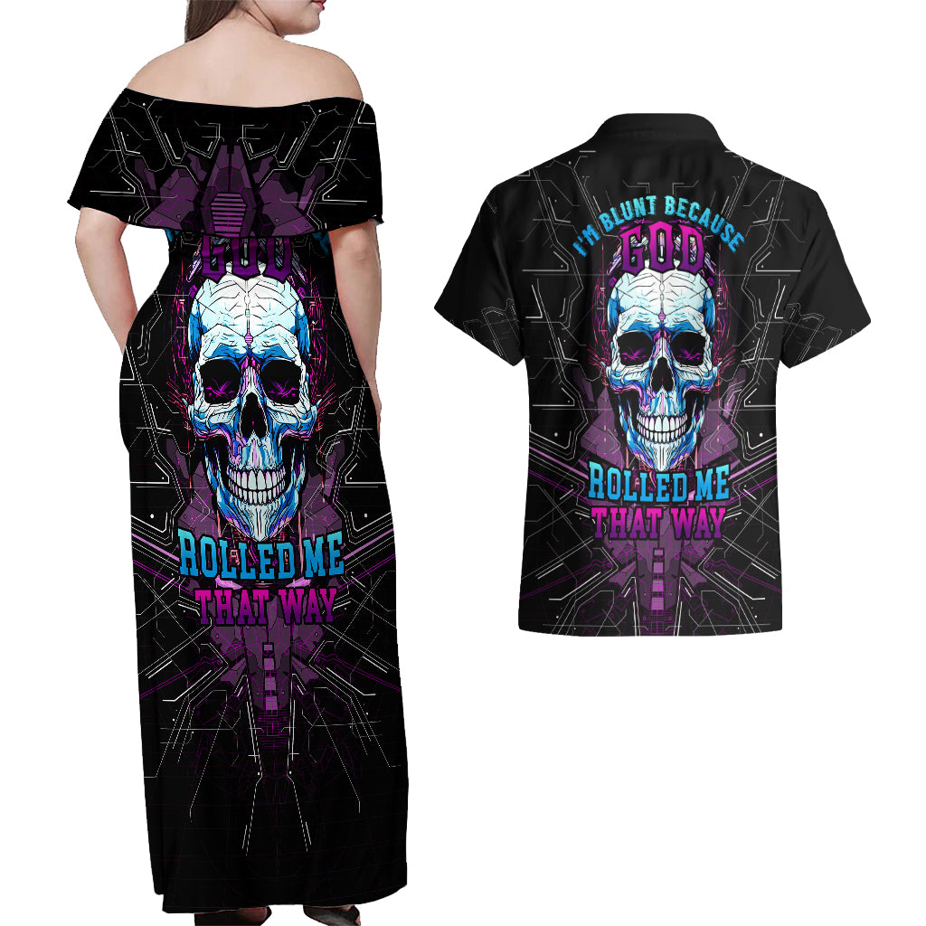 Technology Skull Couples Matching Off Shoulder Maxi Dress and Hawaiian Shirt I'm blunt because God rolled me that way - Wonder Print Shop