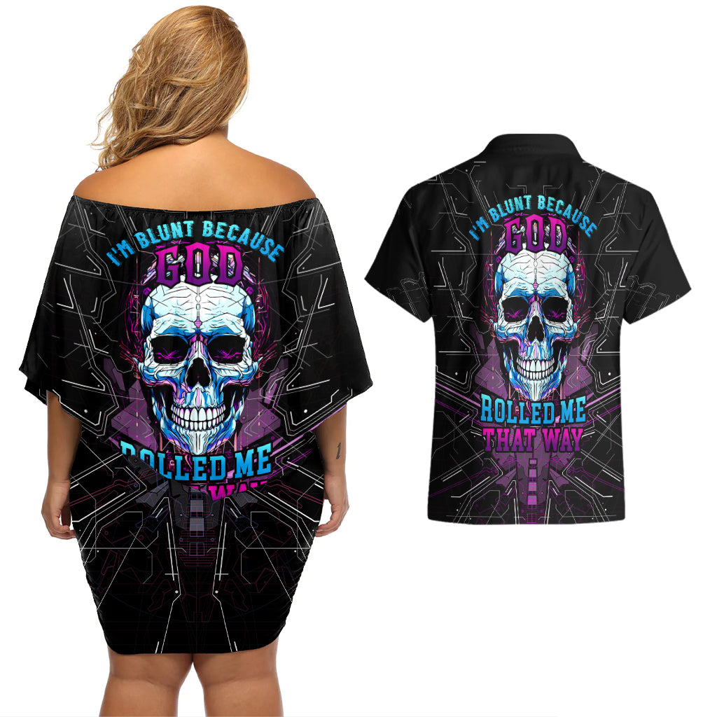 Technology Skull Couples Matching Off Shoulder Short Dress and Hawaiian Shirt I'm blunt because God rolled me that way - Wonder Print Shop