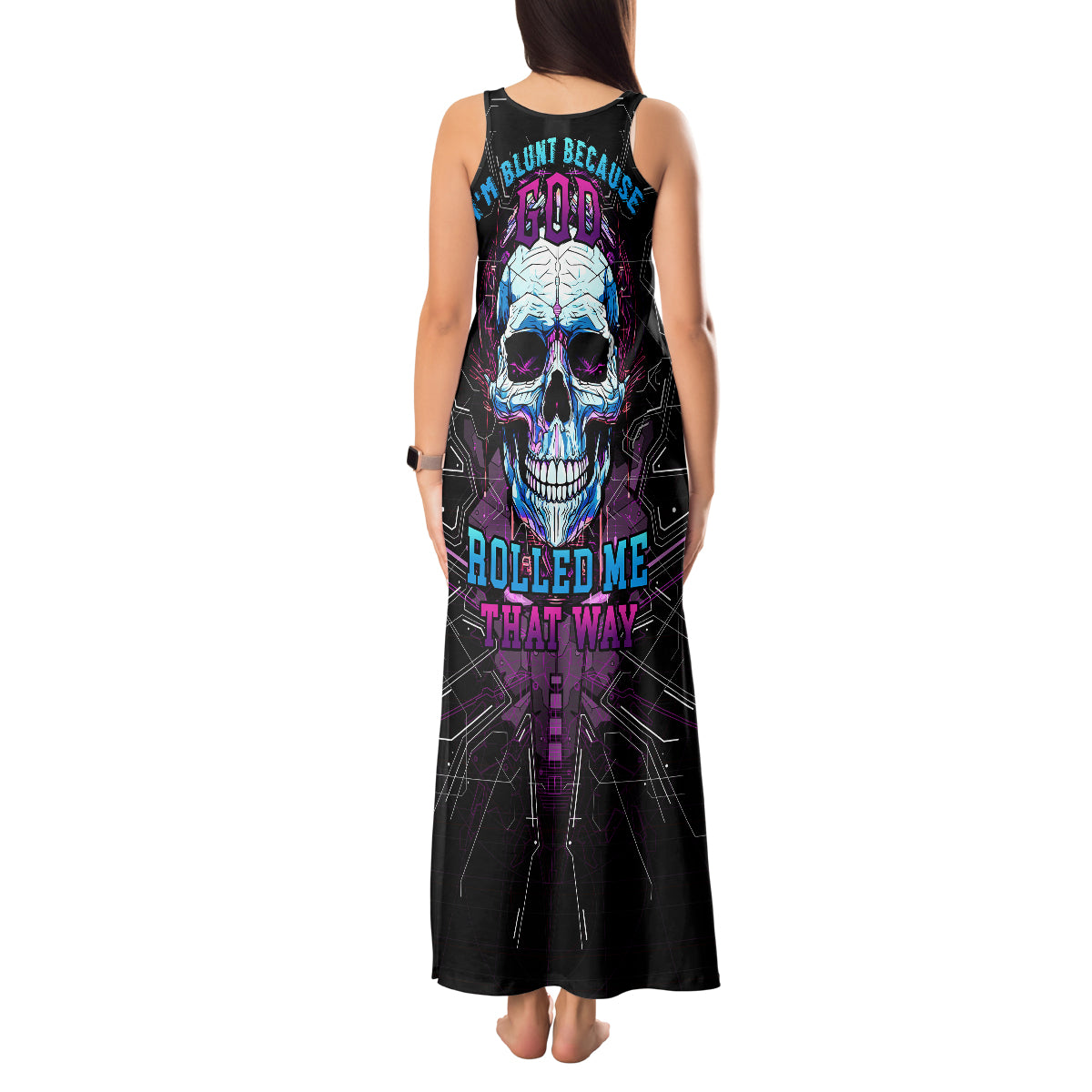 Technology Skull Tank Maxi Dress I'm blunt because God rolled me that way - Wonder Print Shop
