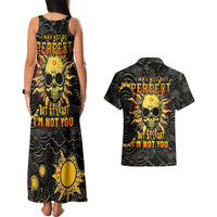 Sun Skull Couples Matching Tank Maxi Dress and Hawaiian Shirt I May Not Be Perfect But At Least I'm Not You - Wonder Print Shop