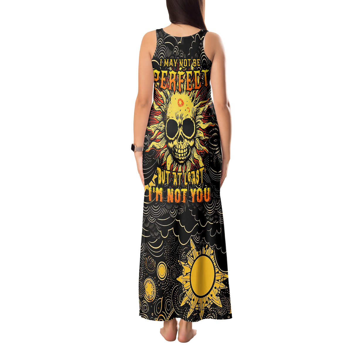 Sun Skull Tank Maxi Dress I May Not Be Perfect But At Least I'm Not You - Wonder Print Shop