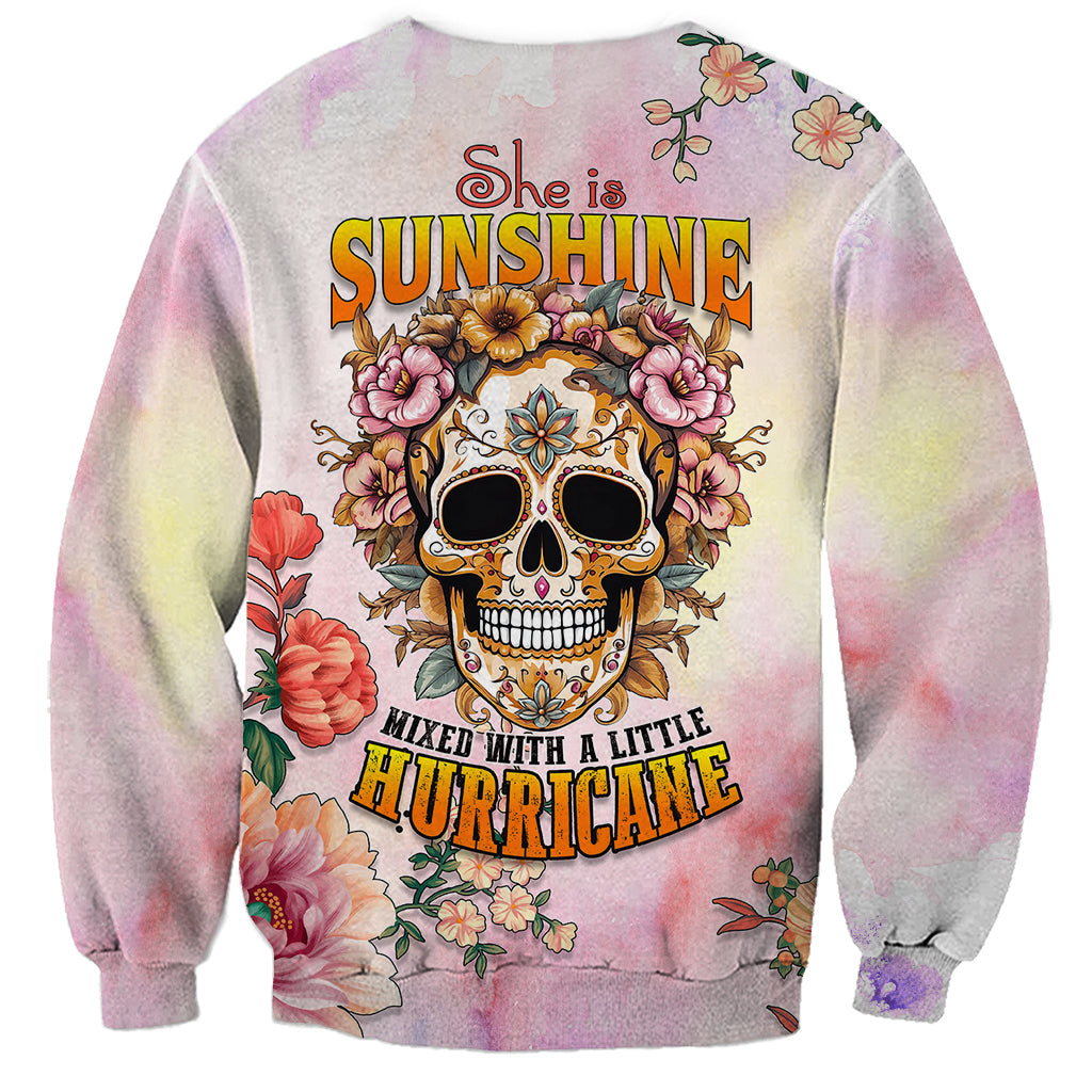 Flower Skull Sweatshirt She Is Sunshine Mixed With A Little Hurricane - Wonder Print Shop
