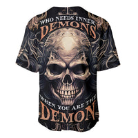 Skull Fantasy Baseball Jersey Who Needs Inner Demons When You Are The Demon - Wonder Print Shop
