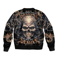 Skull Fantasy Bomber Jacket Who Needs Inner Demons When You Are The Demon - Wonder Print Shop