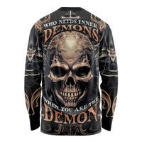 Skull Fantasy Long Sleeve Shirt Who Needs Inner Demons When You Are The Demon - Wonder Print Shop