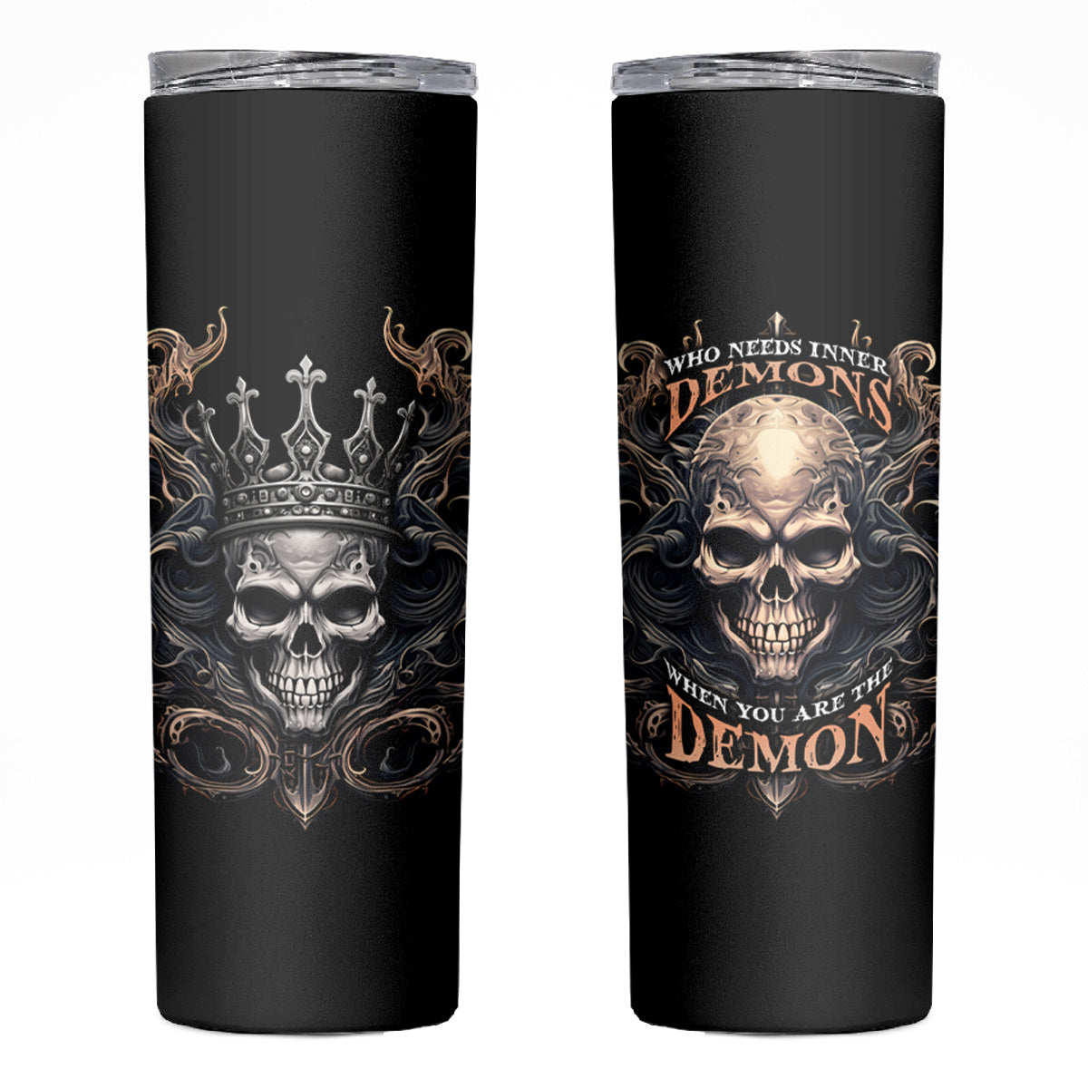 Skull Fantasy Skinny Tumbler Who Needs Inner Demons When You Are The Demon - Wonder Print Shop