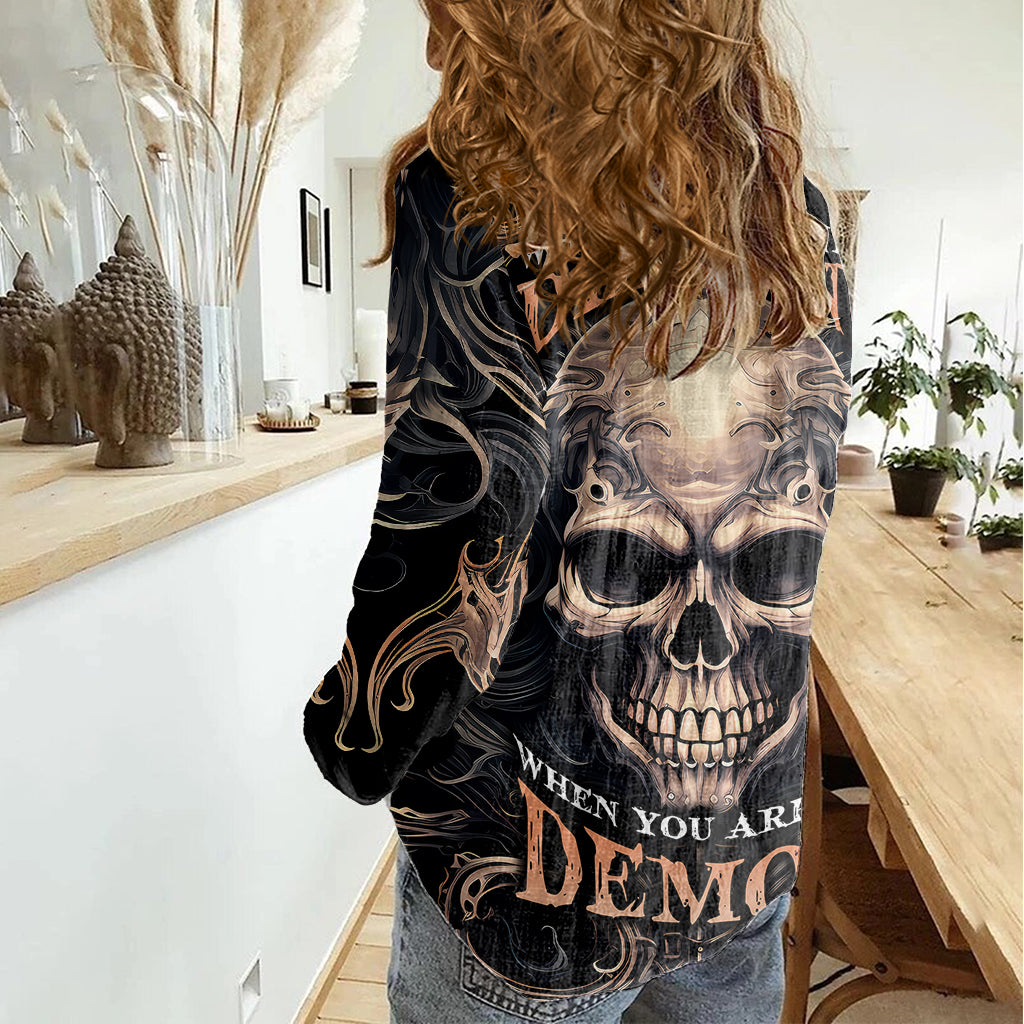Skull Fantasy Women Casual Shirt Who Needs Inner Demons When You Are The Demon - Wonder Print Shop