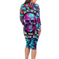 Skull Grafity Long Sleeve Bodycon Dress You Are Never Too Young To Dream Big - Wonder Print Shop
