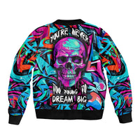 Skull Grafity Sleeve Zip Bomber Jacket You Are Never Too Young To Dream Big - Wonder Print Shop