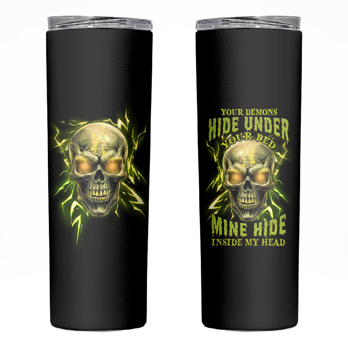 Your Demons Hide Under Your Bed Skinny Tumbler - Wonder Print Shop