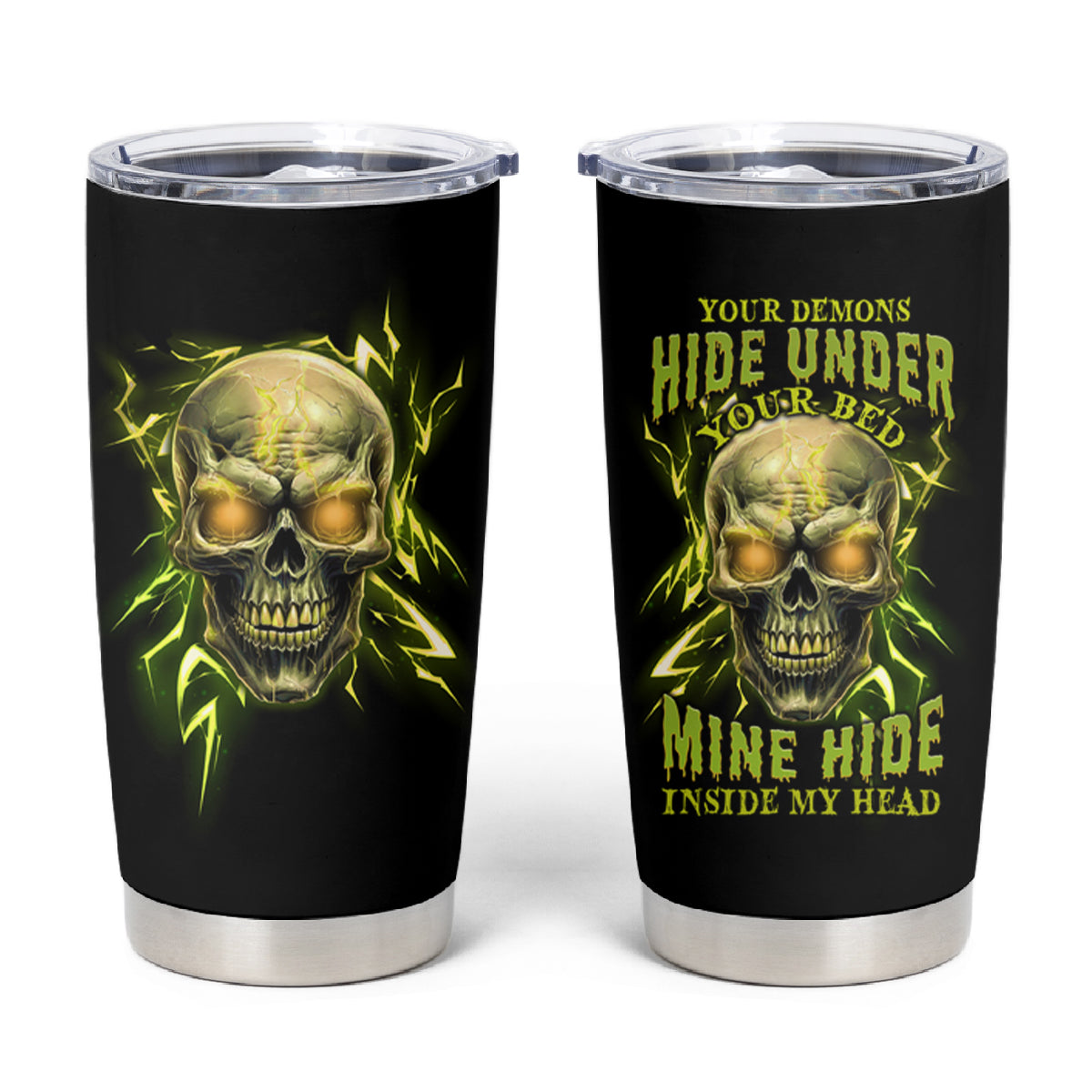 Your Demons Hide Under Your Bed Tumbler Cup - Wonder Print Shop