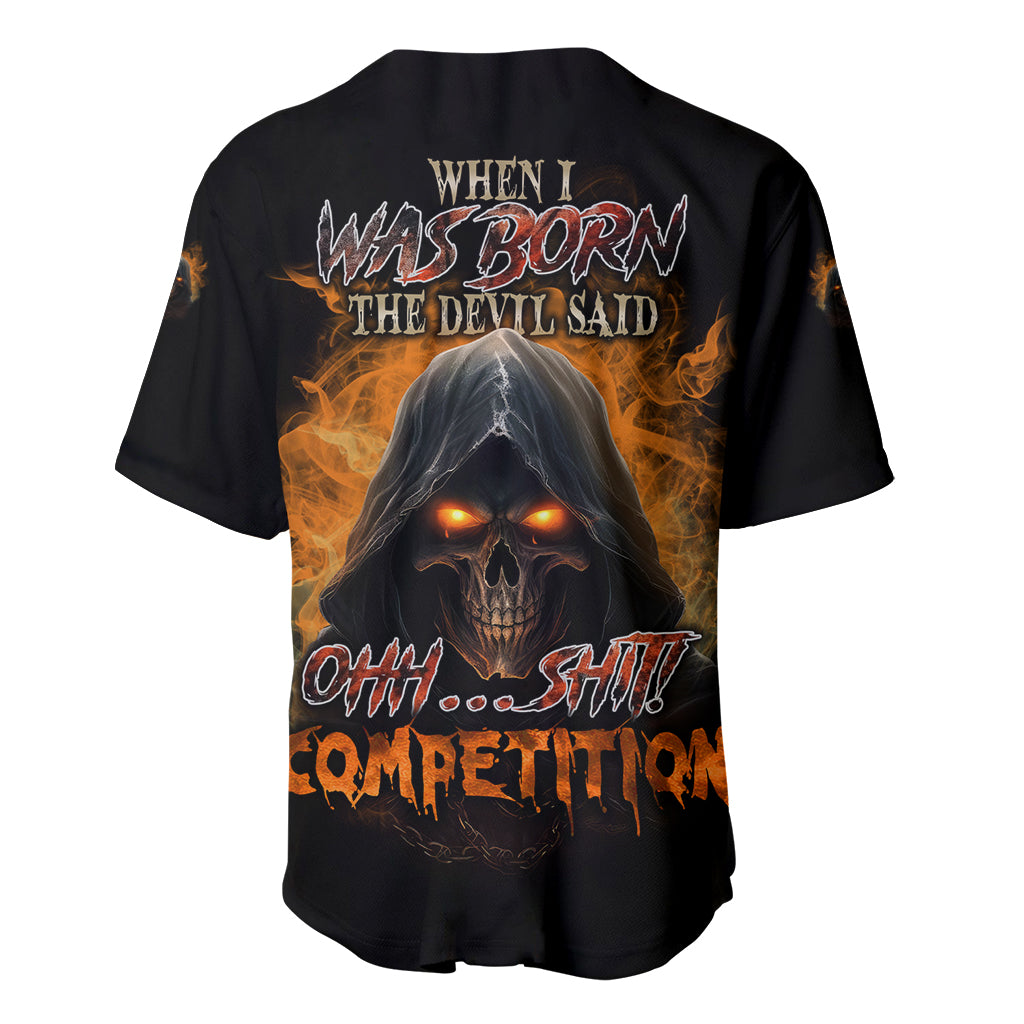 When I Was Born Reaper Fire Baseball Jersey - Wonder Print Shop