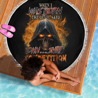 When I Was Born Reaper Fire Beach Blanket - Wonder Print Shop