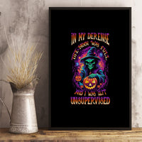 In My Defense I Was Left Unsupervised Halloween Canvas Wall Art - Wonder Print Shop