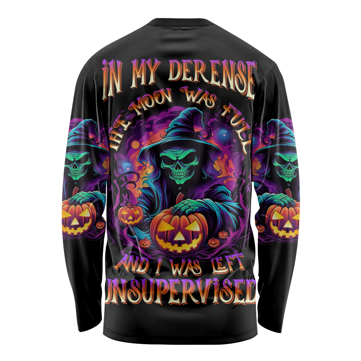 In My Defense I Was Left Unsupervised Halloween Long Sleeve Shirt - Wonder Print Shop