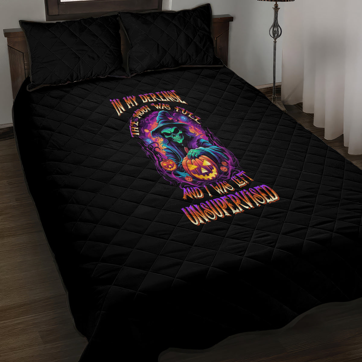 In My Defense I Was Left Unsupervised Halloween Quilt Bed Set - Wonder Print Shop
