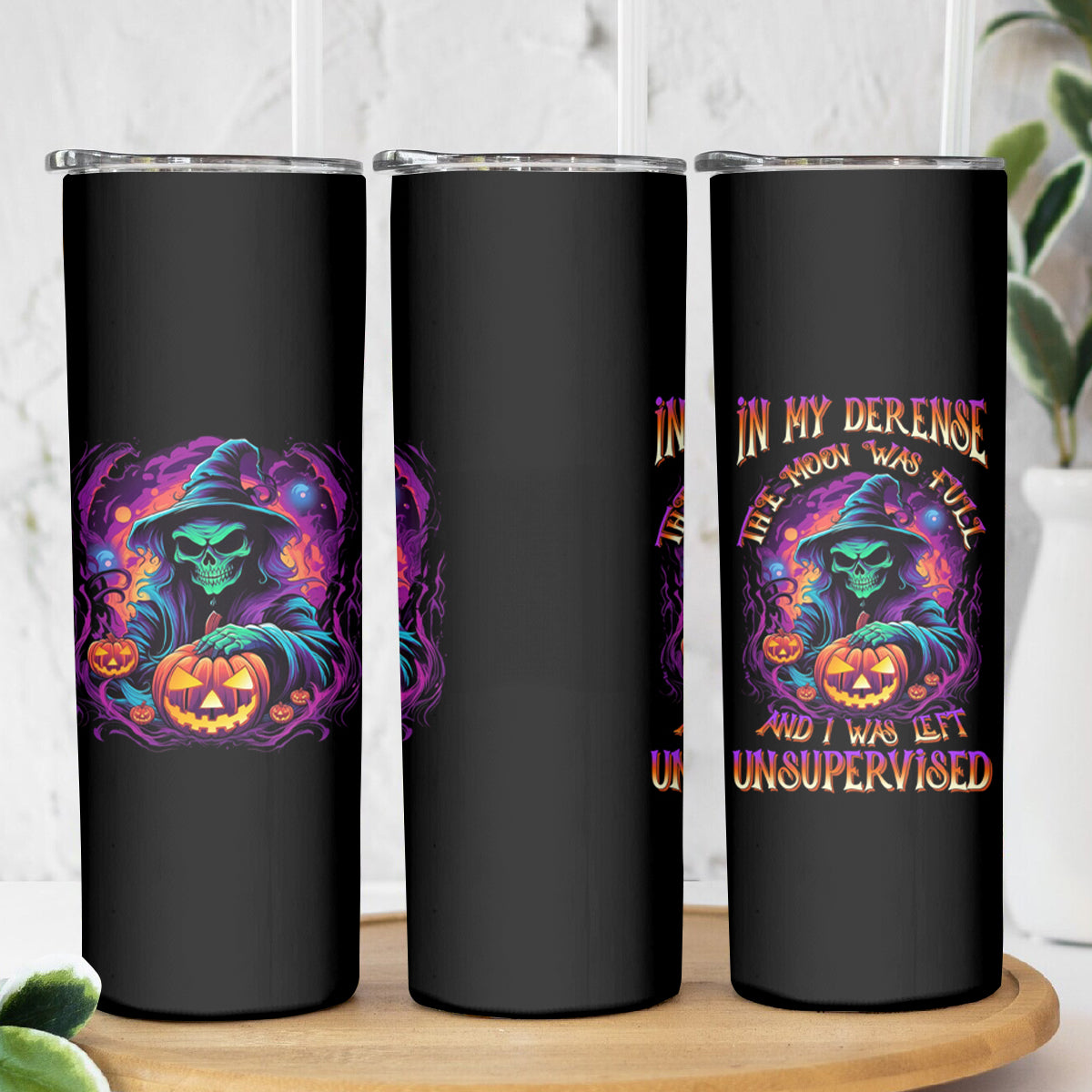 In My Defense I Was Left Unsupervised Halloween Skinny Tumbler - Wonder Print Shop