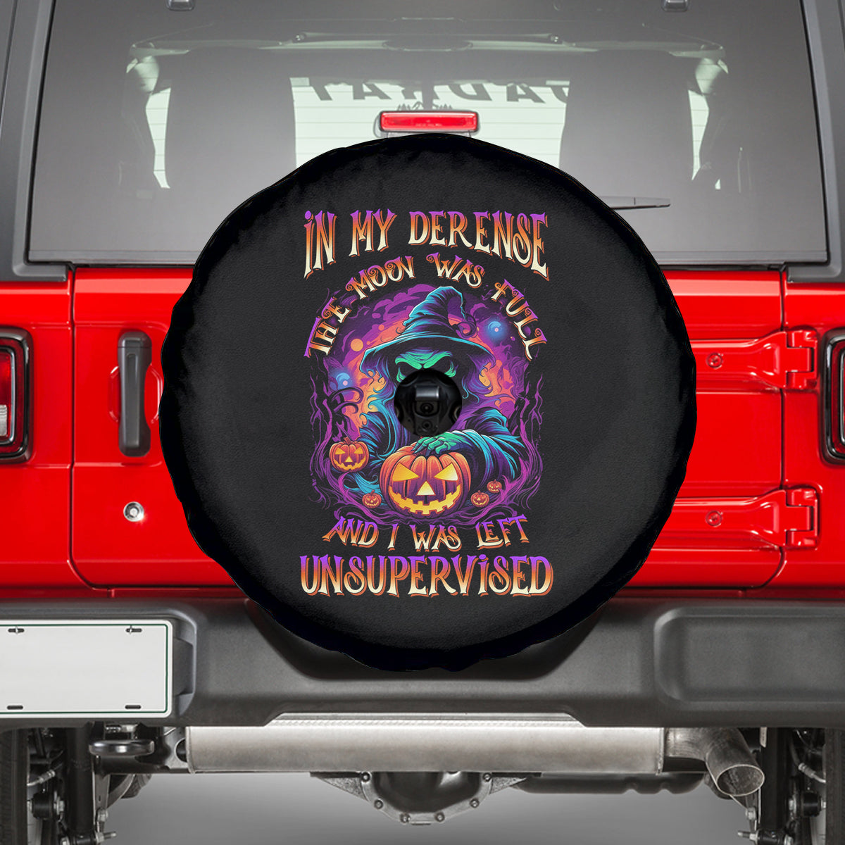 In My Defense I Was Left Unsupervised Halloween Spare Tire Cover - Wonder Print Shop