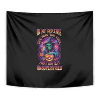 In My Defense I Was Left Unsupervised Halloween Tapestry - Wonder Print Shop