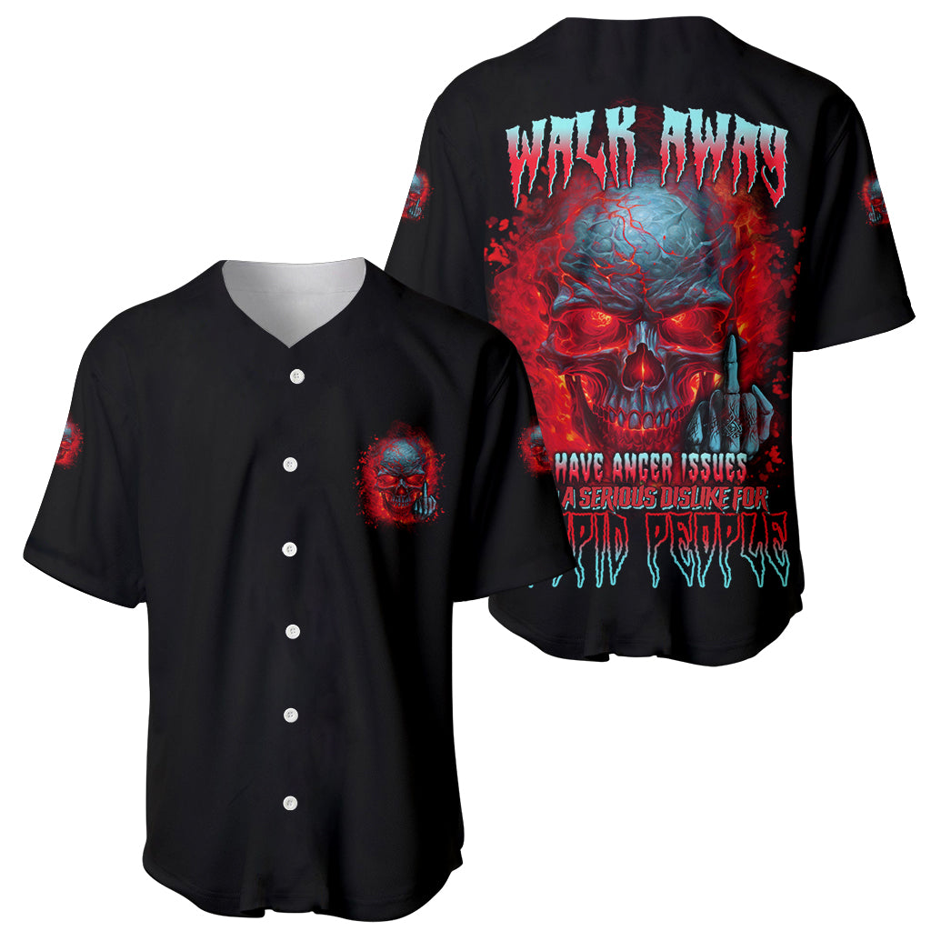 Walk Away I Have Anger Issues And A Serious Dislike For Baseball Jersey - Wonder Print Shop