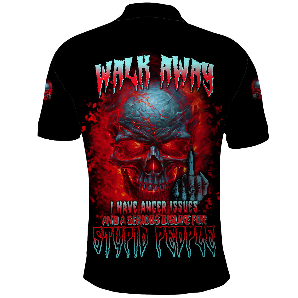 Walk Away I Have Anger Issues And A Serious Dislike For Polo Shirt - Wonder Print Shop