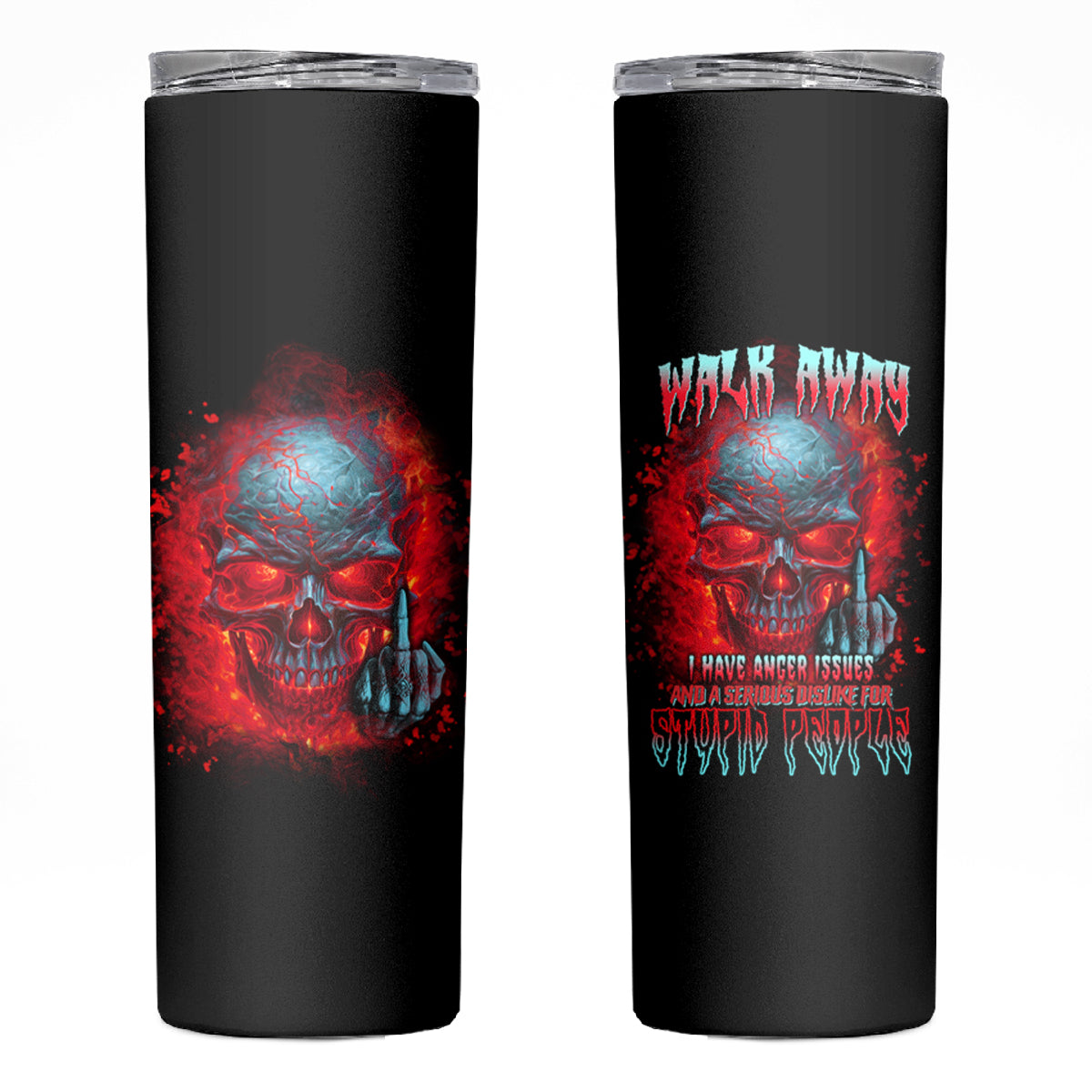 Walk Away I Have Anger Issues And A Serious Dislike For Skinny Tumbler - Wonder Print Shop