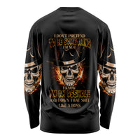I Don't Pretend To Be Something I'm Not Long Sleeve Shirt - Wonder Print Shop