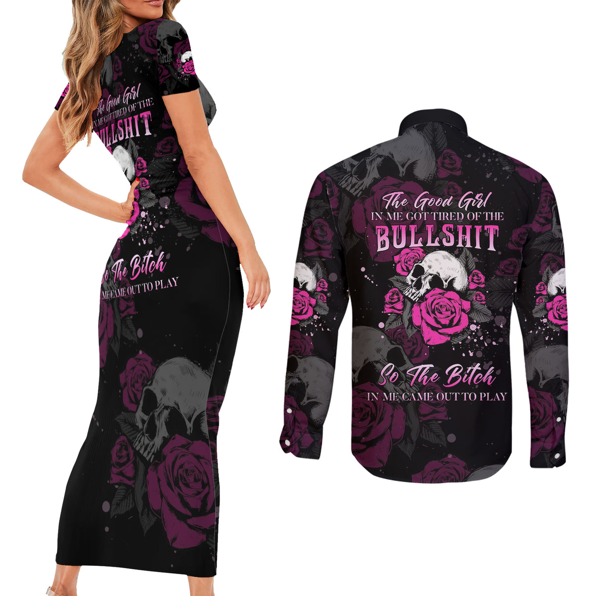 The Good Girl In Me Got Tired Skull Rose Couples Matching Short Sleeve Bodycon Dress and Long Sleeve Button Shirt - Wonder Print Shop