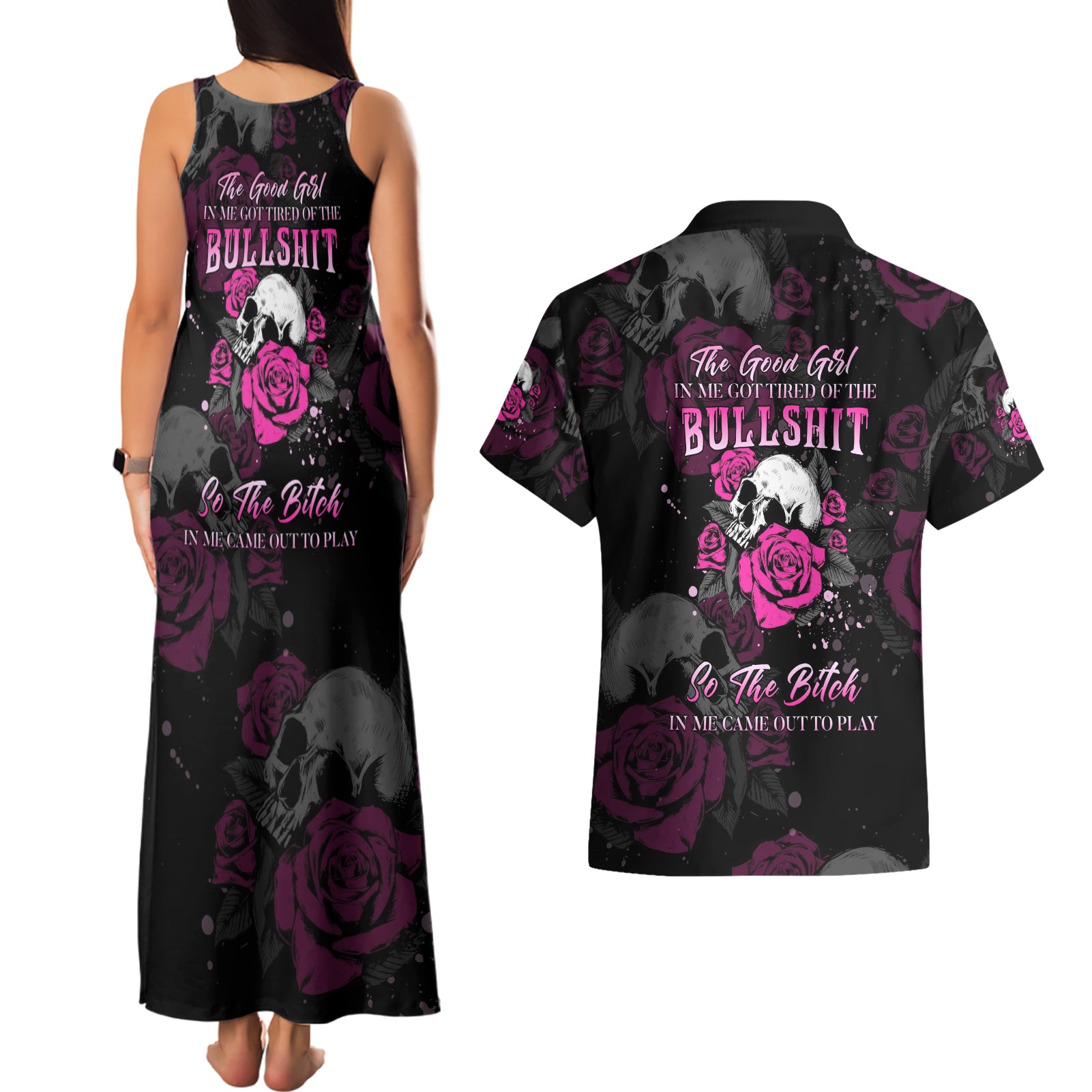 The Good Girl In Me Got Tired Skull Rose Couples Matching Tank Maxi Dress and Hawaiian Shirt - Wonder Print Shop