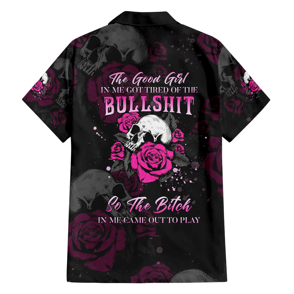 The Good Girl In Me Got Tired Skull Rose Family Matching Tank Maxi Dress and Hawaiian Shirt - Wonder Print Shop