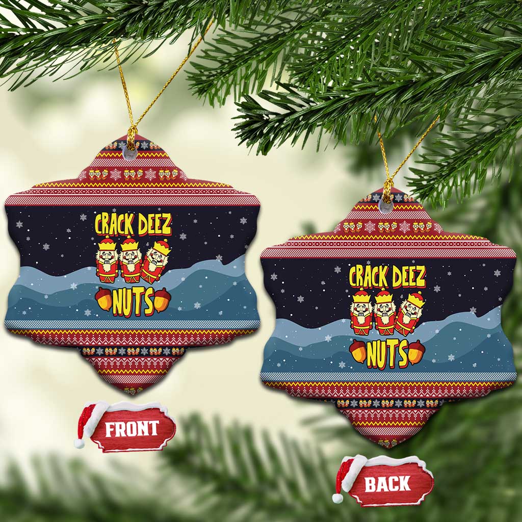 Funny Nutcracker Christmas Ceramic Ornament with Crack Deez Nuts Quote and Holiday Pattern Design - Wonder Print Shop
