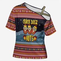 Funny Nutcracker Christmas Cross Shoulder Shirt with Crack Deez Nuts Quote and Holiday Pattern Design - Wonder Print Shop
