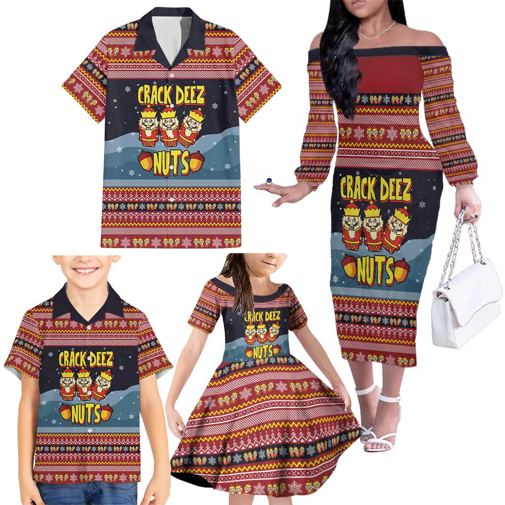 Funny Nutcracker Christmas Family Matching Off The Shoulder Long Sleeve Dress and Hawaiian Shirt with Crack Deez Nuts Quote and Holiday Pattern Design - Wonder Print Shop