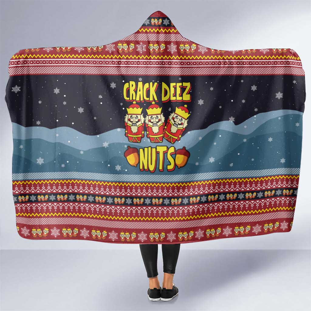 Funny Nutcracker Christmas Hooded Blanket with Crack Deez Nuts Quote and Holiday Pattern Design - Wonder Print Shop