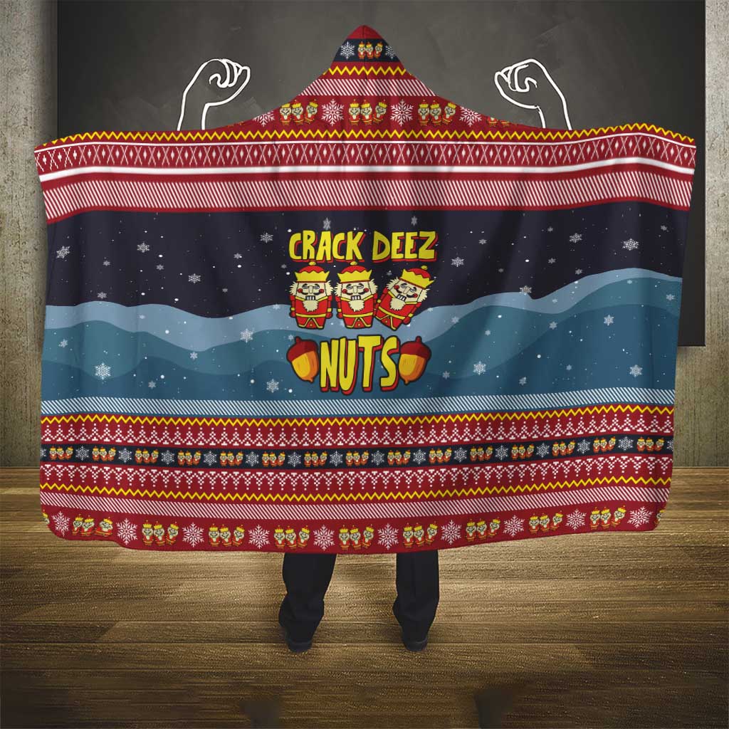 Funny Nutcracker Christmas Hooded Blanket with Crack Deez Nuts Quote and Holiday Pattern Design - Wonder Print Shop