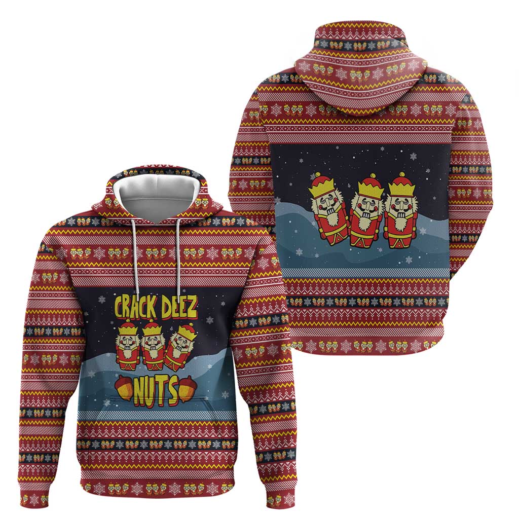 Funny Nutcracker Christmas Hoodie with Crack Deez Nuts Quote and Holiday Pattern Design - Wonder Print Shop