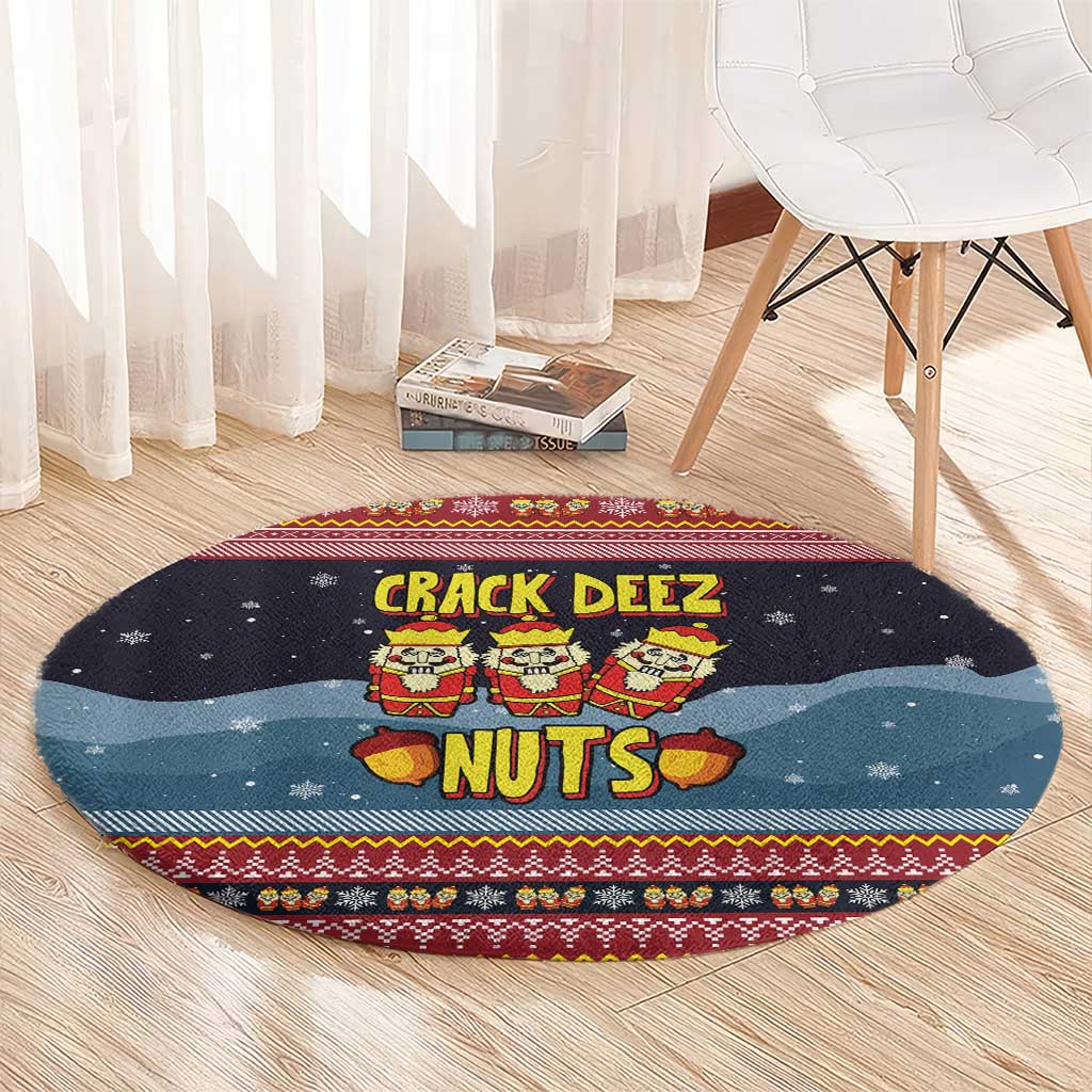 Funny Nutcracker Christmas Round Carpet with Crack Deez Nuts Quote and Holiday Pattern Design - Wonder Print Shop