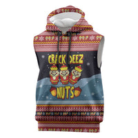 Funny Nutcracker Christmas Sleeveless Hoodie with Crack Deez Nuts Quote and Holiday Pattern Design - Wonder Print Shop