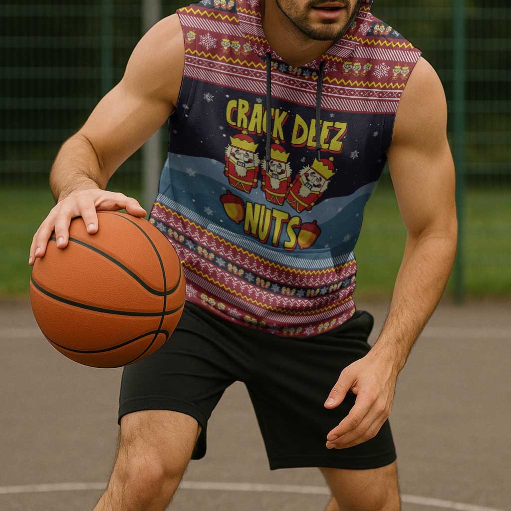 Funny Nutcracker Christmas Sleeveless Hoodie with Crack Deez Nuts Quote and Holiday Pattern Design - Wonder Print Shop
