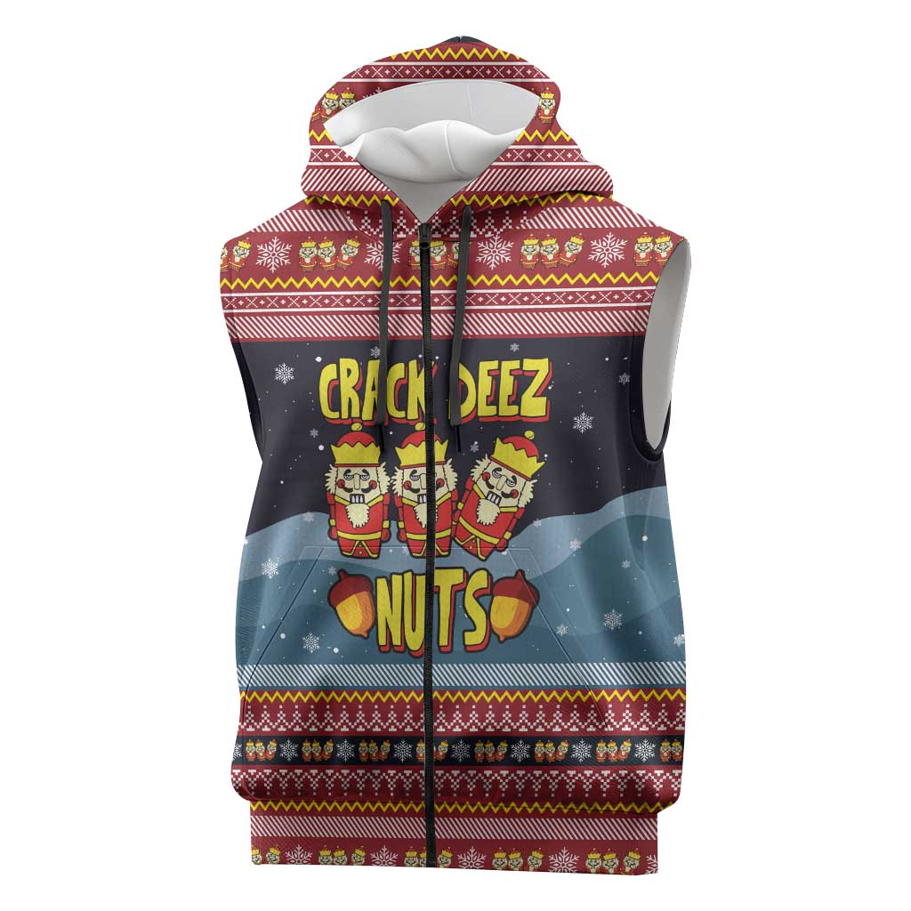 Funny Nutcracker Christmas Sleeveless Zip Hoodie with Crack Deez Nuts Quote and Holiday Pattern Design - Wonder Print Shop