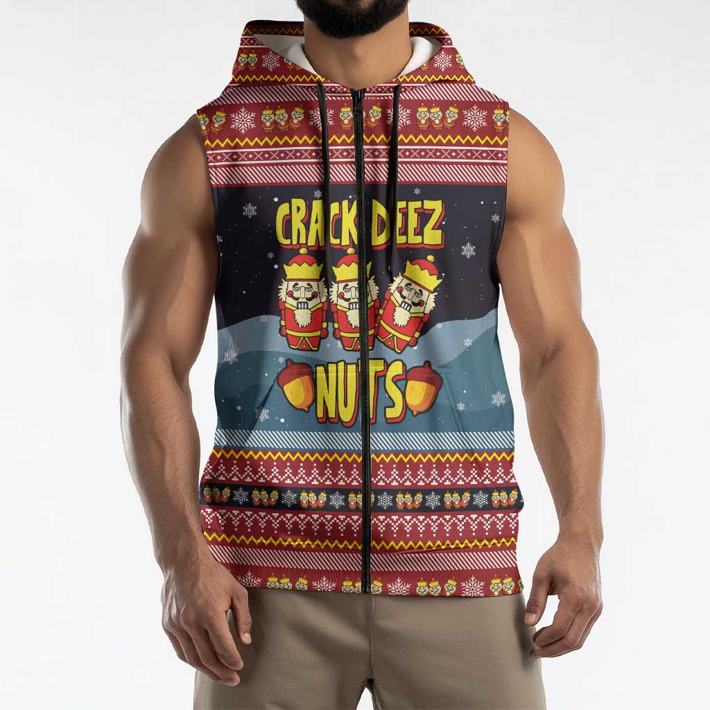 Funny Nutcracker Christmas Sleeveless Zip Hoodie with Crack Deez Nuts Quote and Holiday Pattern Design - Wonder Print Shop