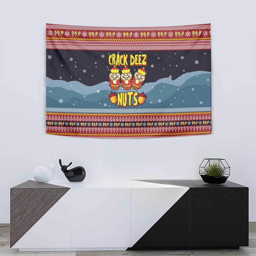 Funny Nutcracker Christmas Tapestry with Crack Deez Nuts Quote and Holiday Pattern Design - Wonder Print Shop