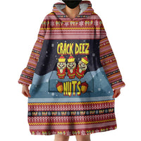Funny Nutcracker Christmas Wearable Blanket Hoodie with Crack Deez Nuts Quote and Holiday Pattern Design - Wonder Print Shop