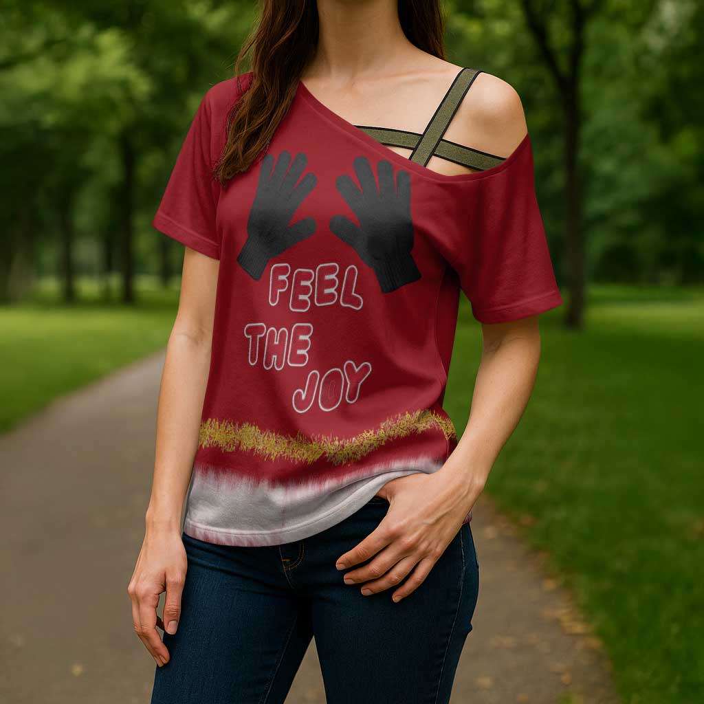 Feel The Joy Christmas Cross Shoulder Shirt Xmas Holiday Patterns - Wonder Print Shop