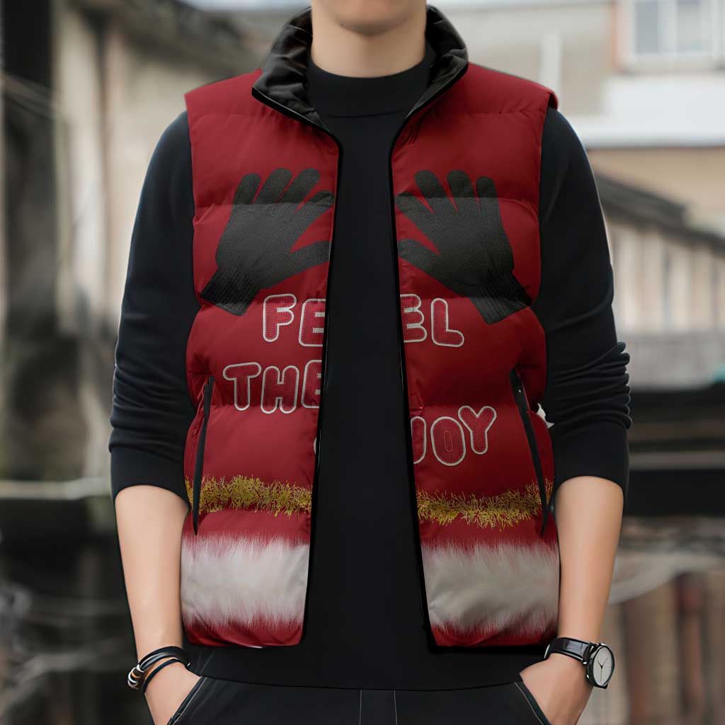Feel The Joy Christmas Sleeveless Puffer Jacket Xmas Holiday Patterns - Wonder Print Shop