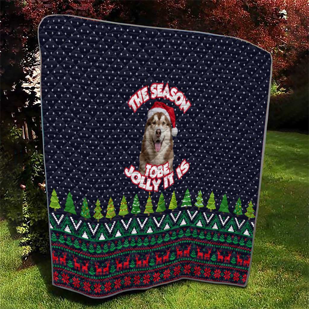 The Season To Be Jolly Siberian Husky Xmas Ball Christmas Quilt Xmas Holiday Patterns - Wonder Print Shop
