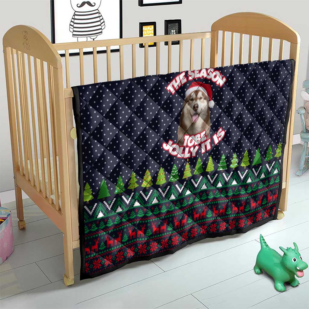 The Season To Be Jolly Siberian Husky Xmas Ball Christmas Quilt Xmas Holiday Patterns - Wonder Print Shop